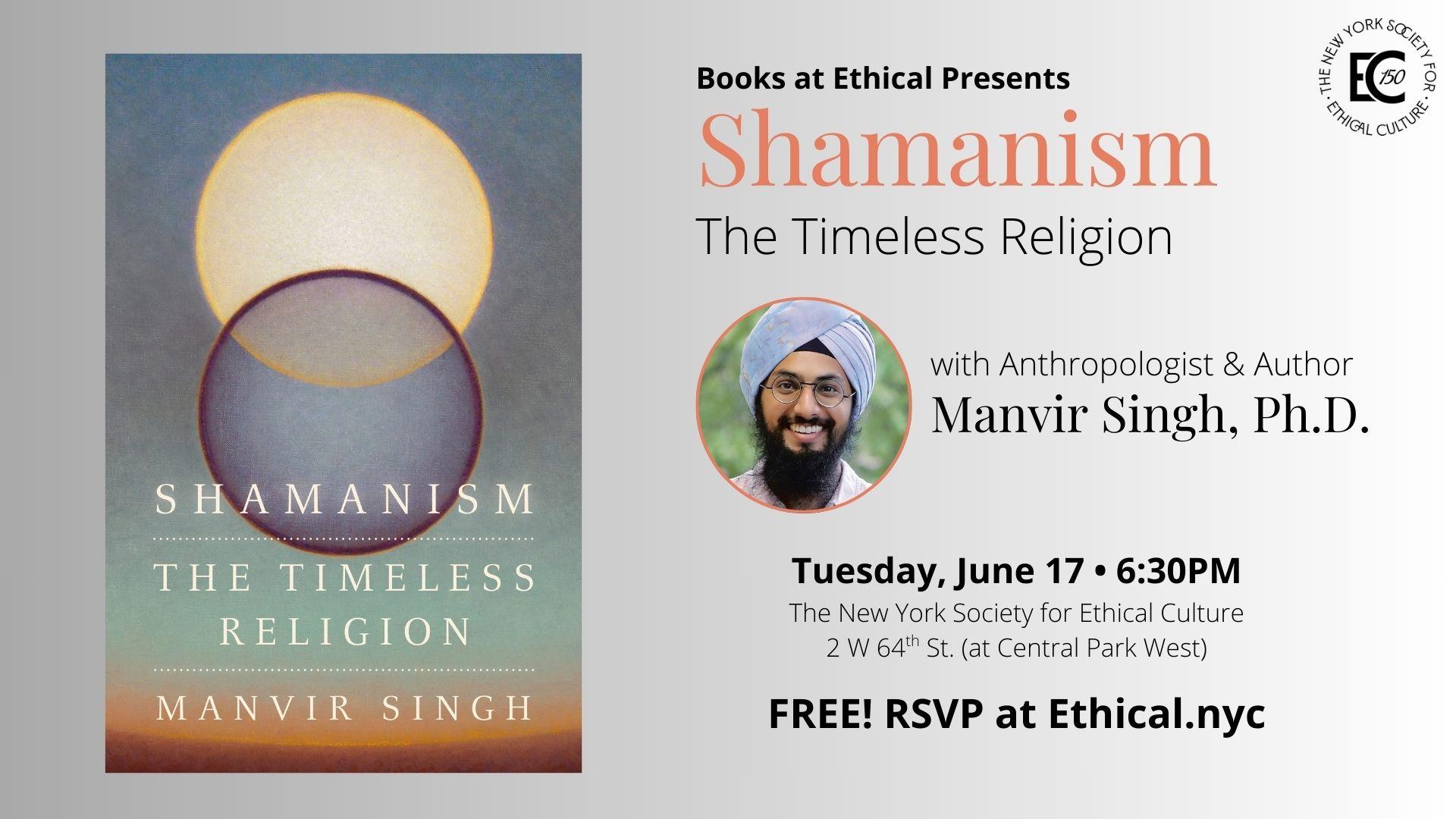 <b>Books</b> at Ethical – Manvir Singh: 'Shamanism: The <b>Timeless Religion</b> ...